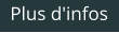Plus d'infos