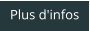 Plus d'infos